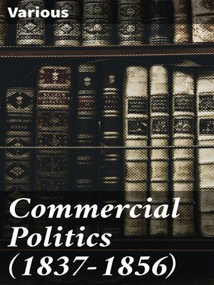 cover image of Commercial Politics (1837-1856)